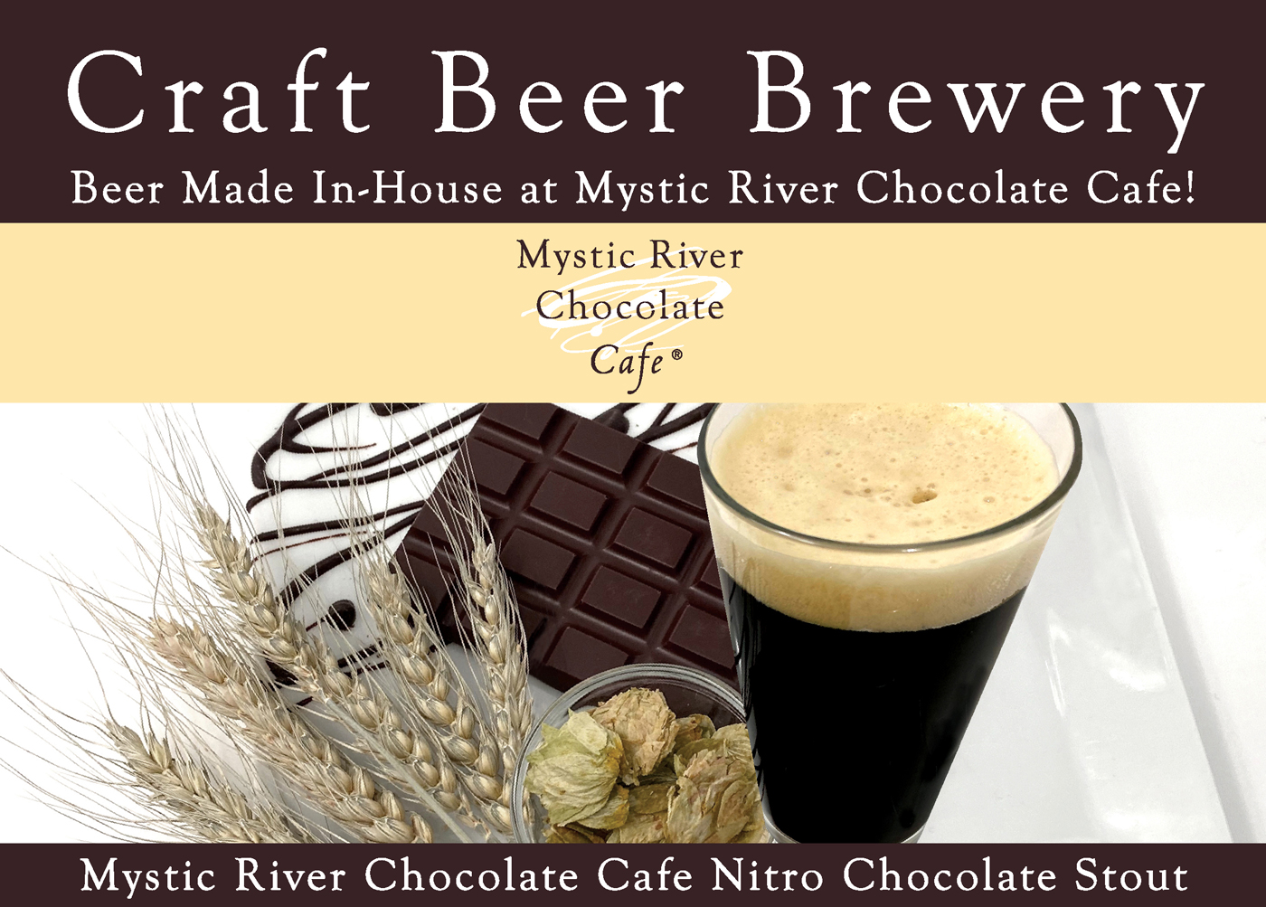 Mystic River Chocolate Cafe now offers Our Own House-Made Craft Beer!